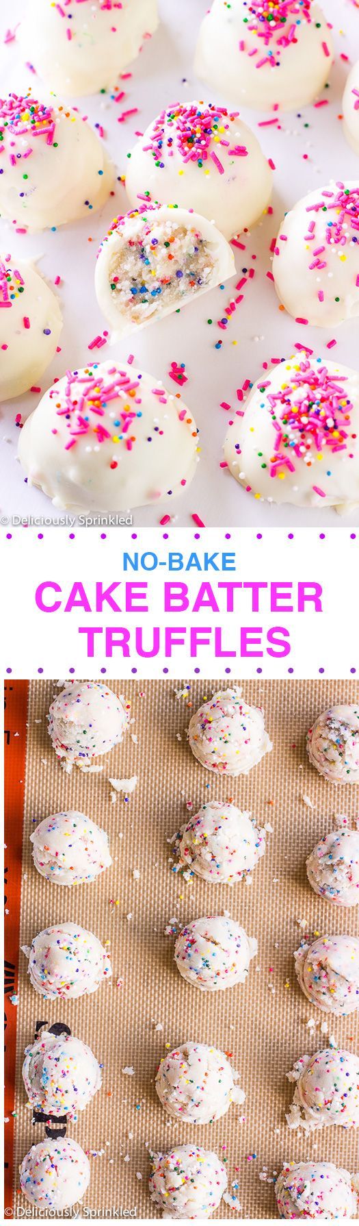 No-Bake Cake Batter Truffles – Perfect dessert for the summer months when it’s too hot to turn on the ov