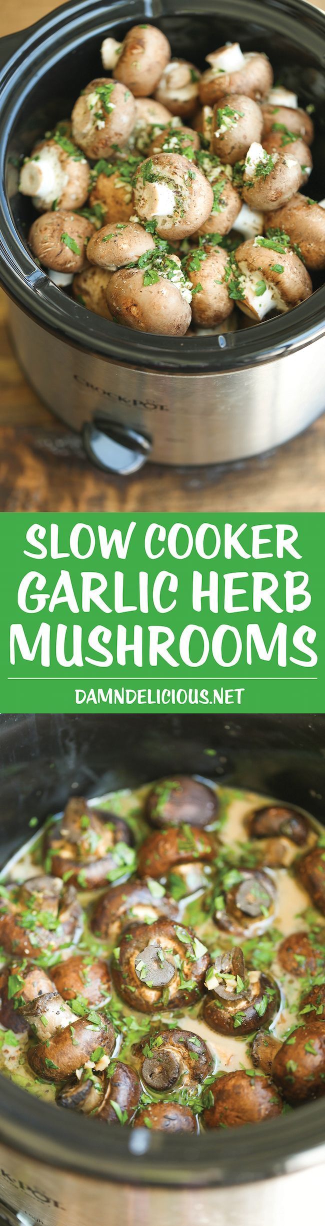 Slow Cooker Garlic Herb Mushrooms – The best and EASIEST way to make mushrooms – in a crockpot with garlic