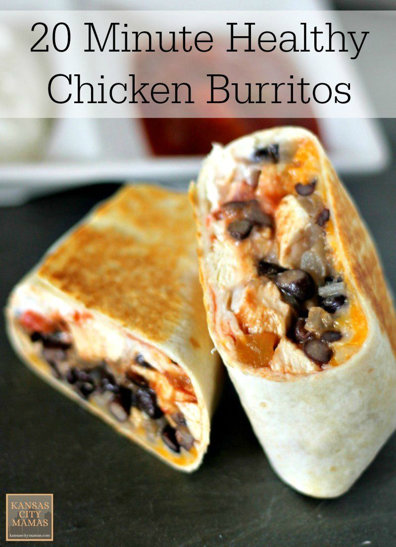 20 Minute Healthy Chicken Burrito Recipe | KansasCityMamas.com