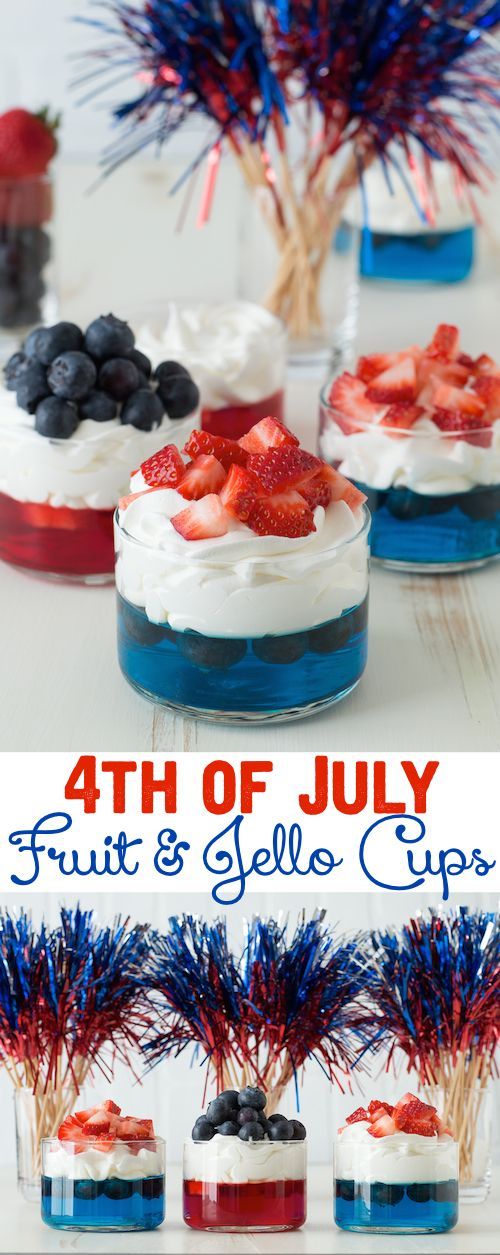 4th of July Fruit & Jello Cups – these are perfect for the 4th of July, and super easy to make!