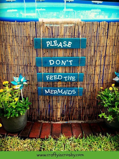 Because every backyard needs a cheeky “Please Don’t Feed The Mermaids” sign.