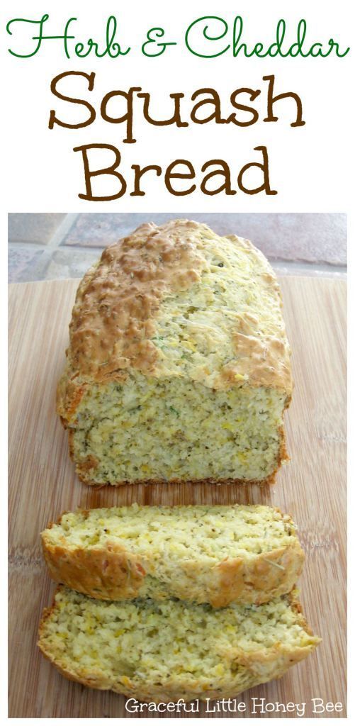 Herb and Cheddar Squash Quick Bread Recipe on gracefullittlehon…