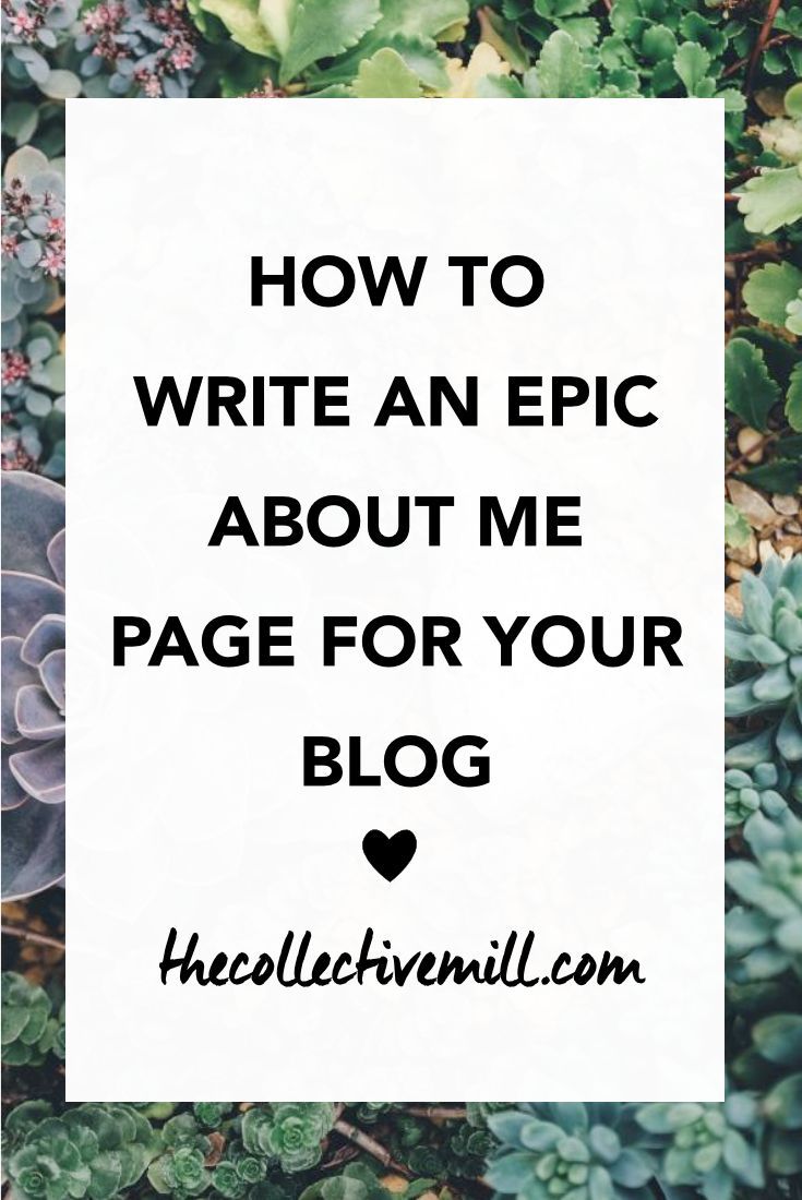 How to Write an Epic About Me Page: Your about me page is one of the most important pages on your blog. No