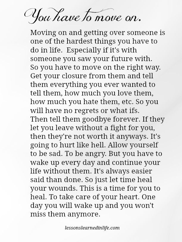 Lessons Learned in Life | You have to move on.