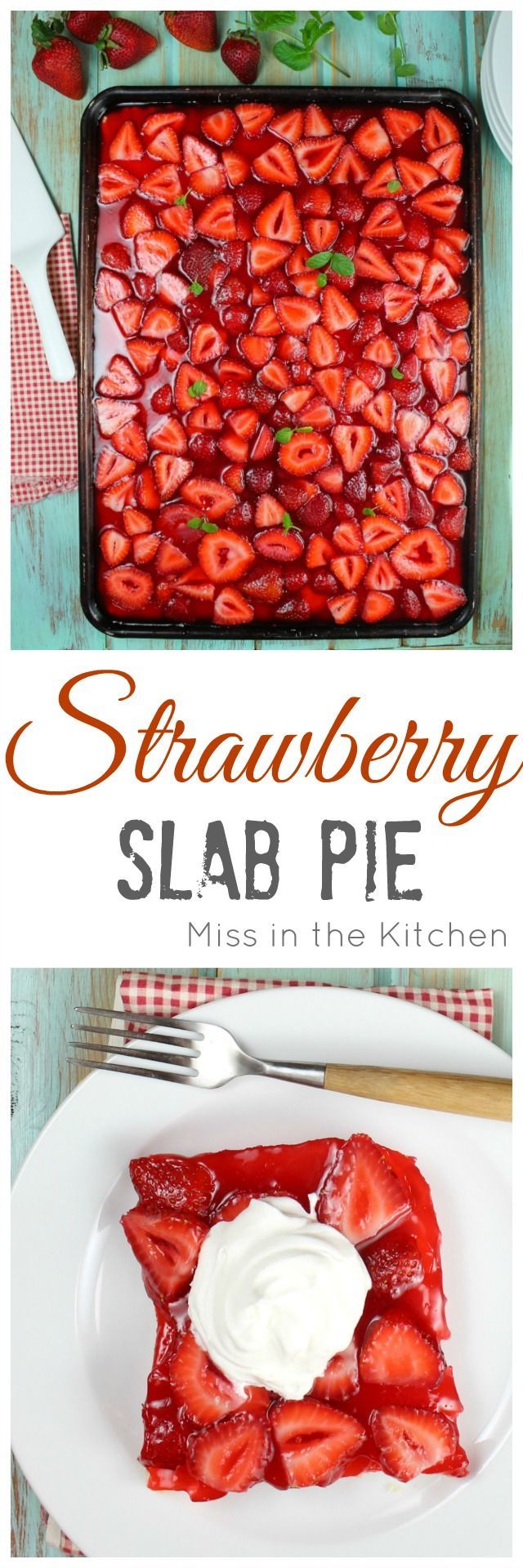 Strawberry Slab Pie Recipe for all of your summer get togethers and cookouts.  Made with fresh strawberrie