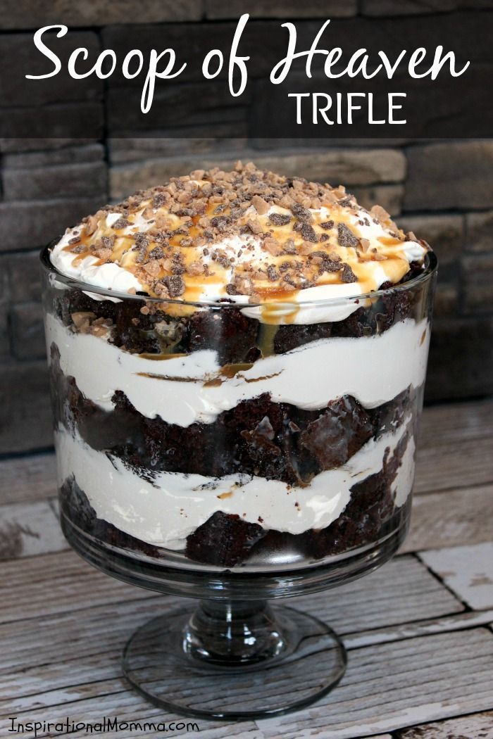 This Scoop of Heaven Trifle has rich Devil’s Food cake, smooth whipped cream, sweet caramel, and crunchy t