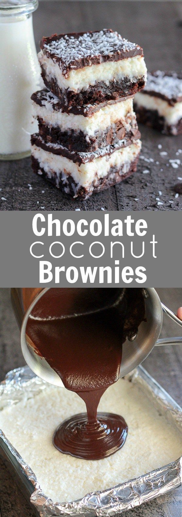 Chocolate Coconut Brownies – Fudgy brownies topped with a layer of creamy sweet coconut, and finished