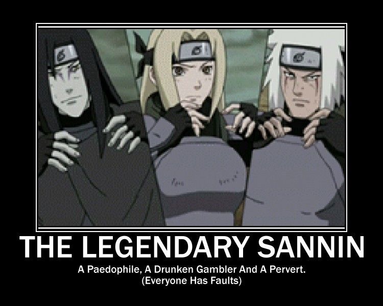 Sannin lol how did they ever become sannin or even call them selves sannin