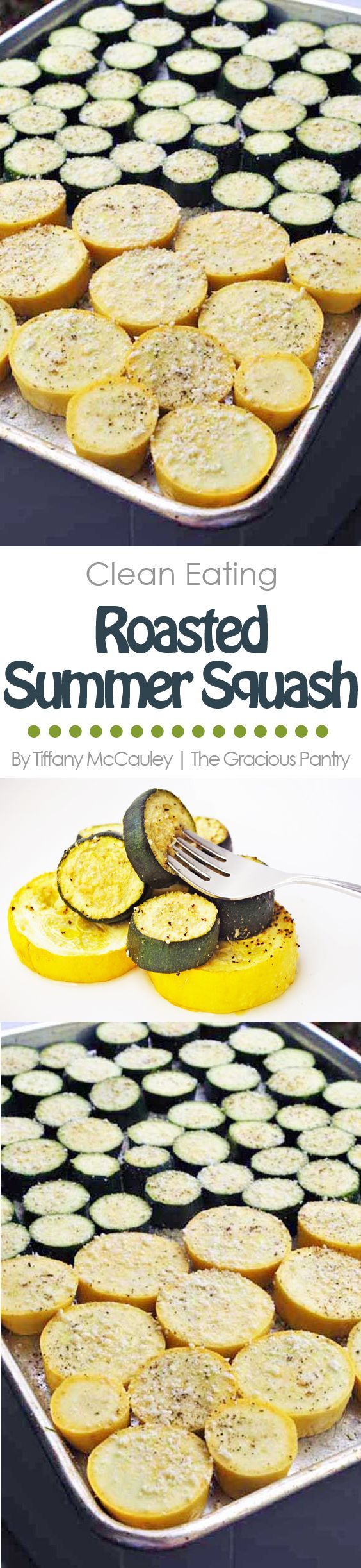 This Clean Eating Roasted Summer Squash Recipe is a delicious way to get more veggies in your day! (An