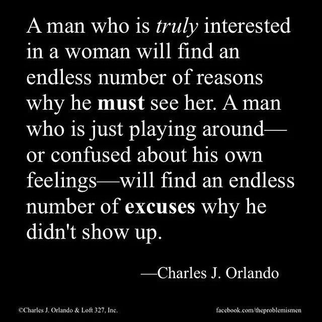 A Man Who Is Truly Interested In A Woman love love quotes quotes quote love quote relationship quotes