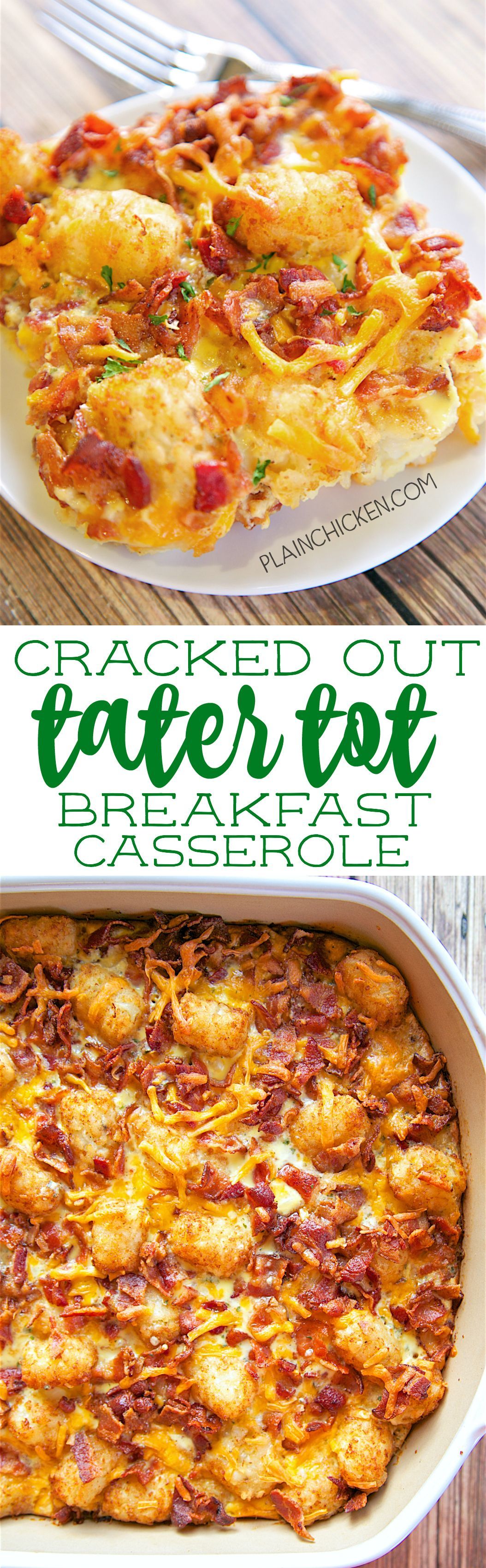 Cracked Out Tater Tot Breakfast Casserole – great make ahead recipe! Only 6 ingred