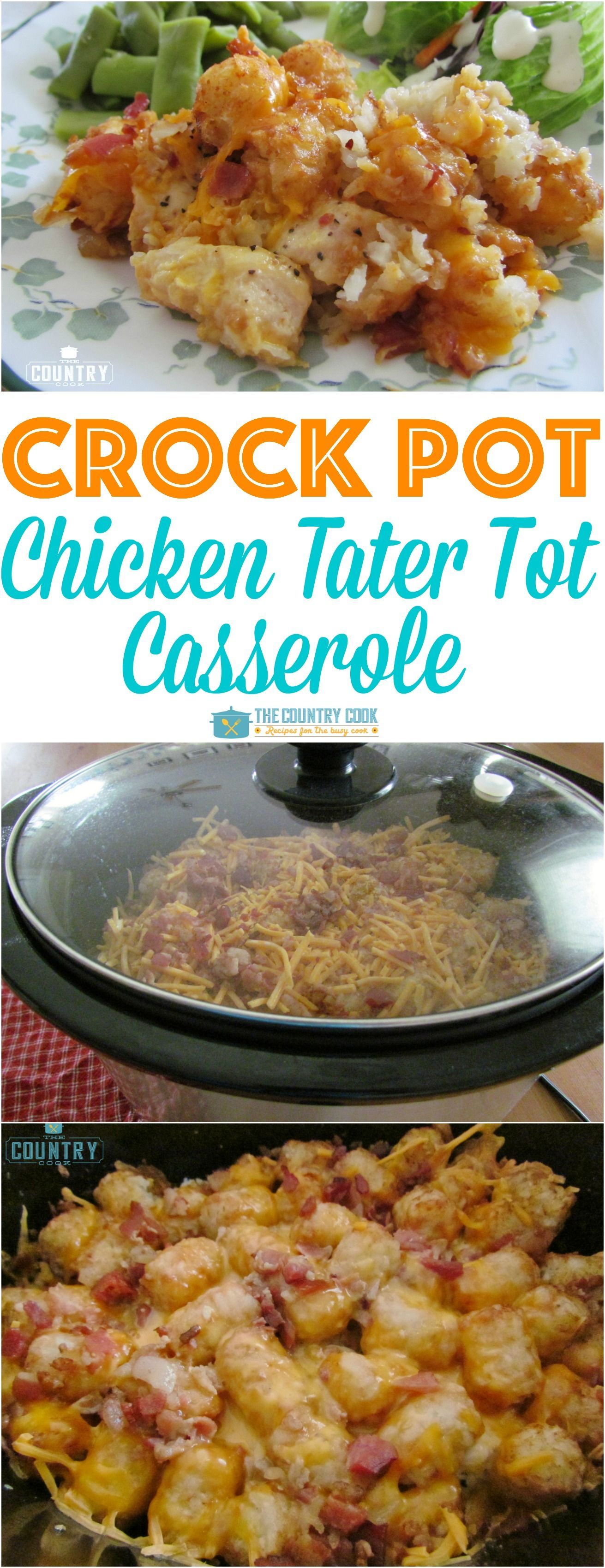 Crock Pot Cheesy Chicken Tater Tot Casserole recipe from The Country Cook