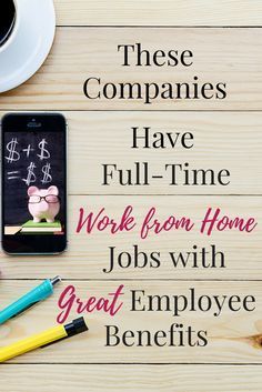 Looking for a work from home career? Check out these companies that offer full time work from home jobs with great employee