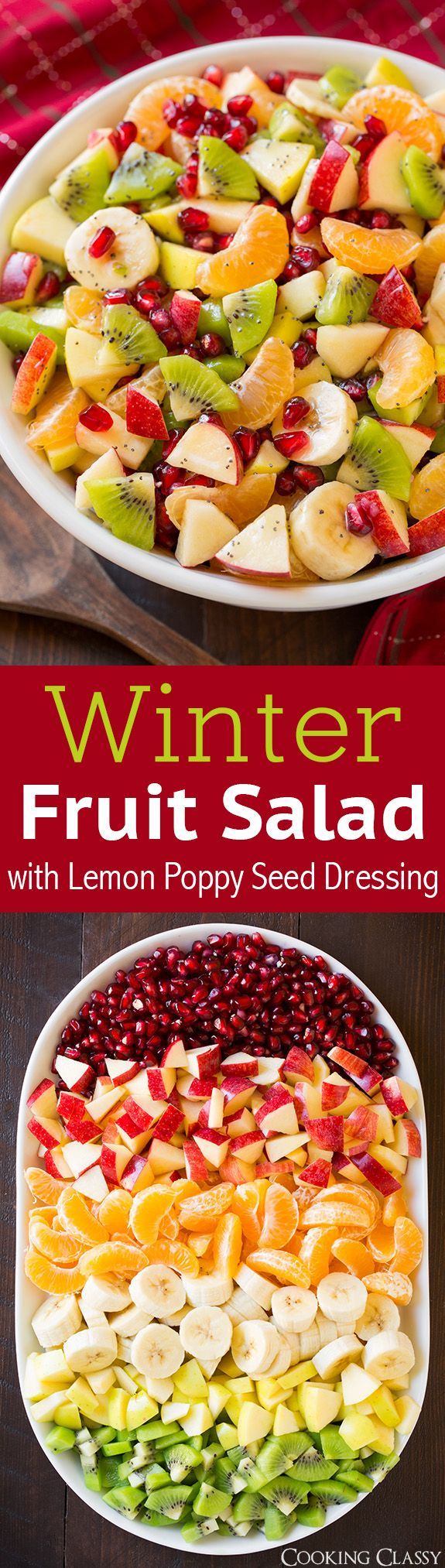 Winter Fruit Salad with Lemon Poppy Seed Dressing – SO GOOD! Perfect colors for the holidays. Everyone loved it!