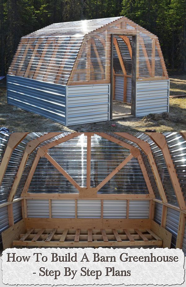 How To Build A Barn Greenhouse – Step By Step Plans