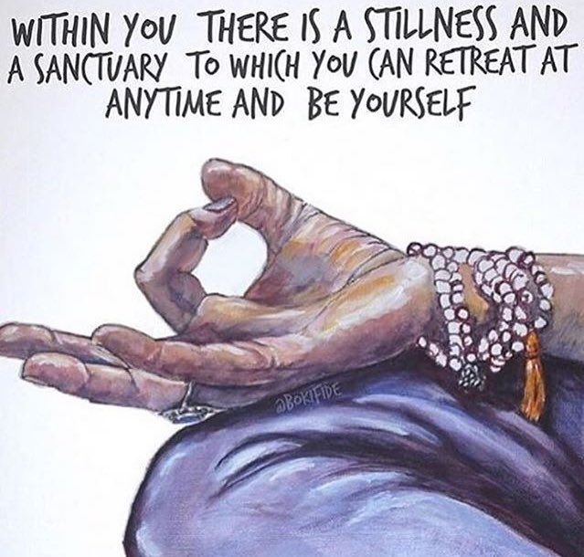 Stillness is best found within.