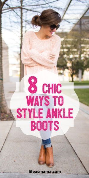 8 Chic Ways To Style Ankle Boots