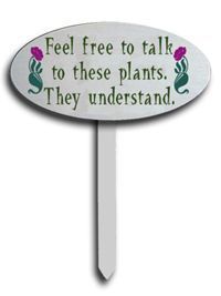 Feel free to talk to these plants. They understand.