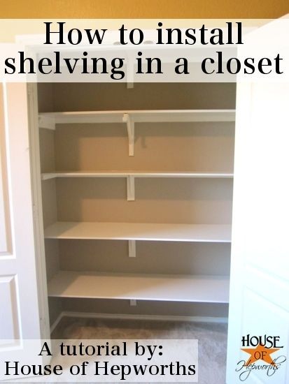 How to install shelving in a closet – a tutorial