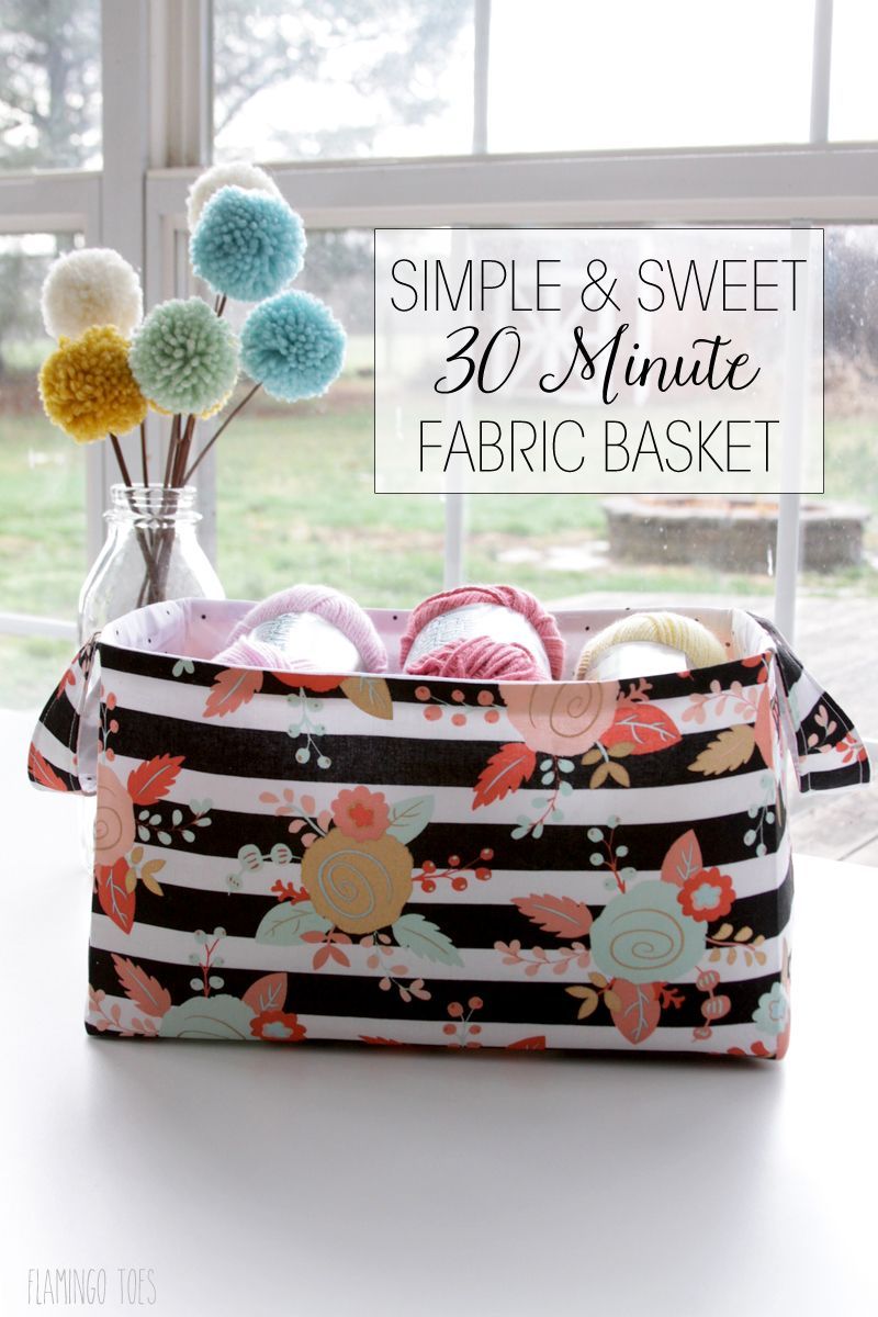 Simple and Sweet 30 Minute Fabric Basket