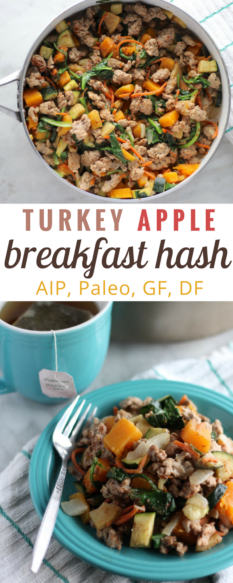 Turkey Apple Breakfast Hash (AIP) – an AIP, paleo hash that is delicious, healthy, and will provide breakfast for the whole week!