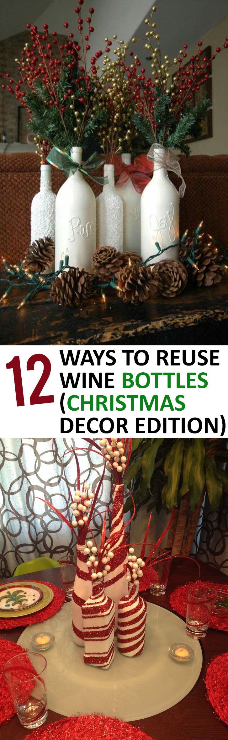 Christmas, Things to Do With Wine Bottles, How to Repurpose Wine Bottles, DIy Christmas Decor, Wine Bottle Christmas Decorations,