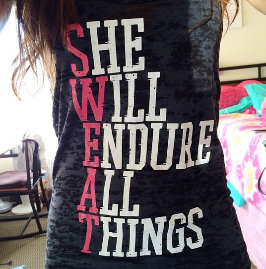 Get our SWEAT – She Will Endure All Things tank for $20 + Shipping with the code “strong” at chaseinfinite.com…