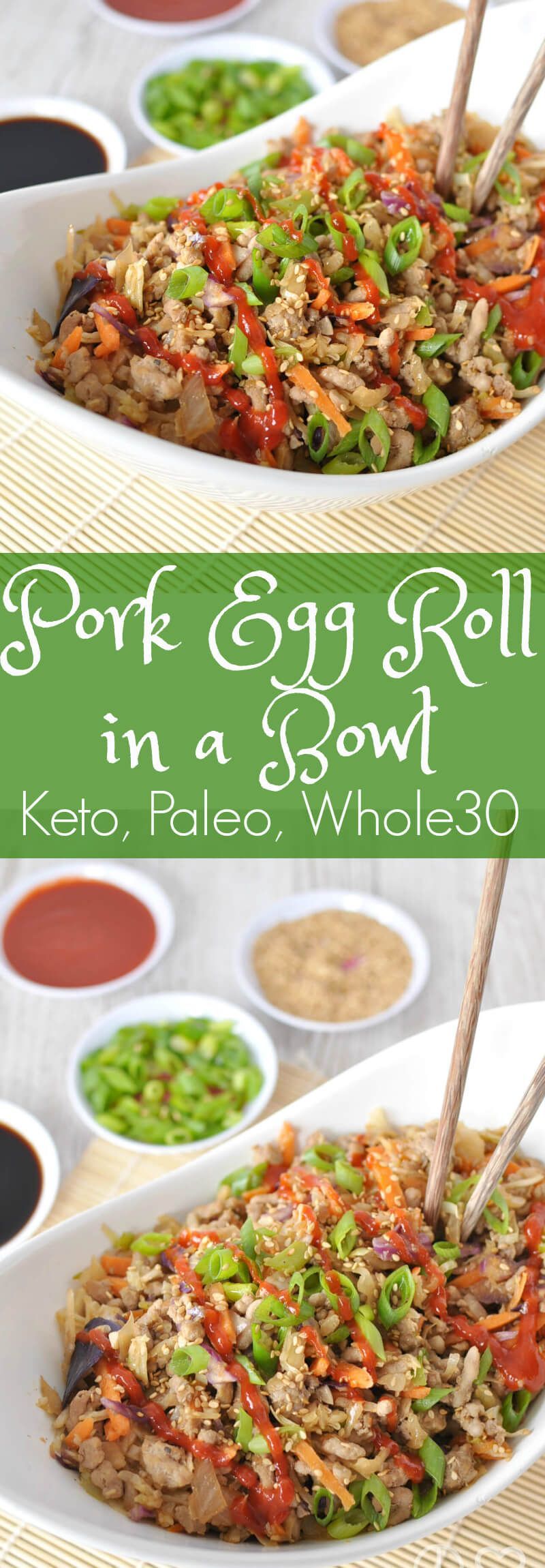 Paleo Pork Egg Roll in a Bowl – Low Carb, Keto |  NOTE; THIS RECIPE USES GROUND PORK!!