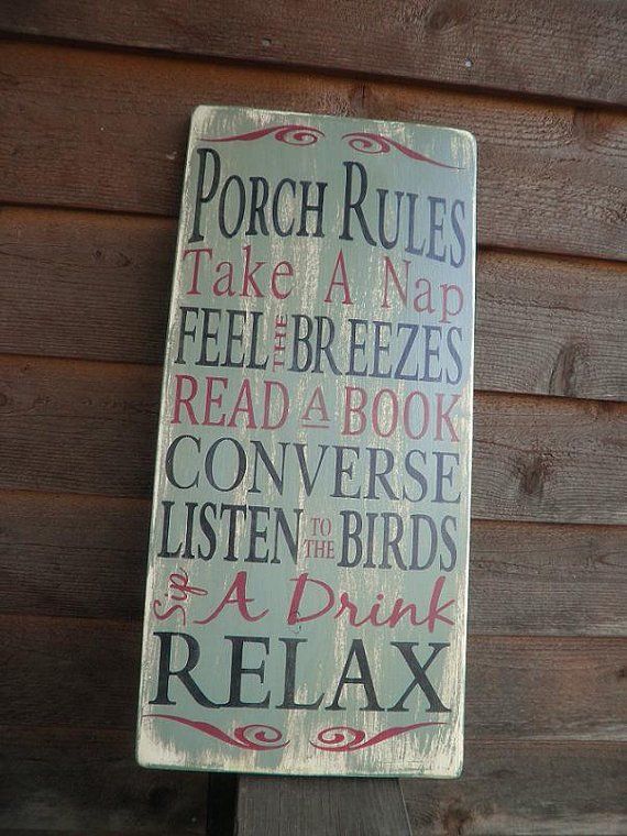 Porch Rules sign hand painted and made of wood, this primitive rustic sign, goes great on your patio , deck or porch. comes in