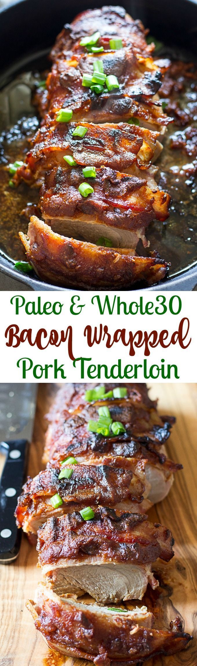 This Paleo and Whole30 Bacon Wrapped Pork Tenderloin has a sweet and smoky sauce thats refined sugar free, incredibly delicious