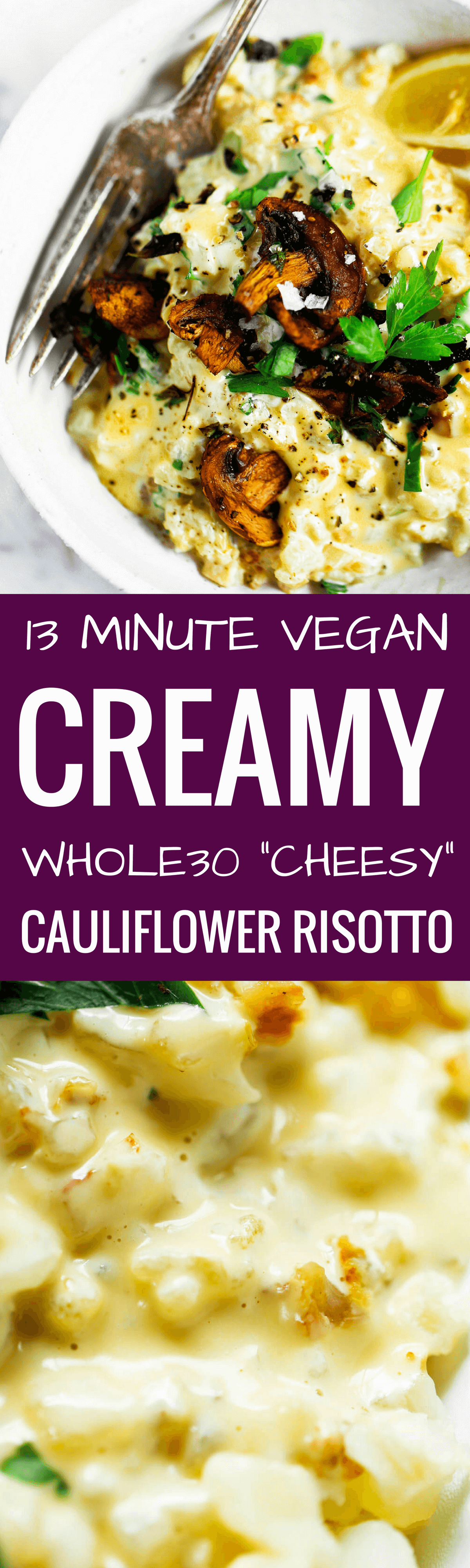 This recipe for whole30 “cheesy” risotto will leave you wanting more! Healthy whole30 and paleo creamy cauliflower risotto