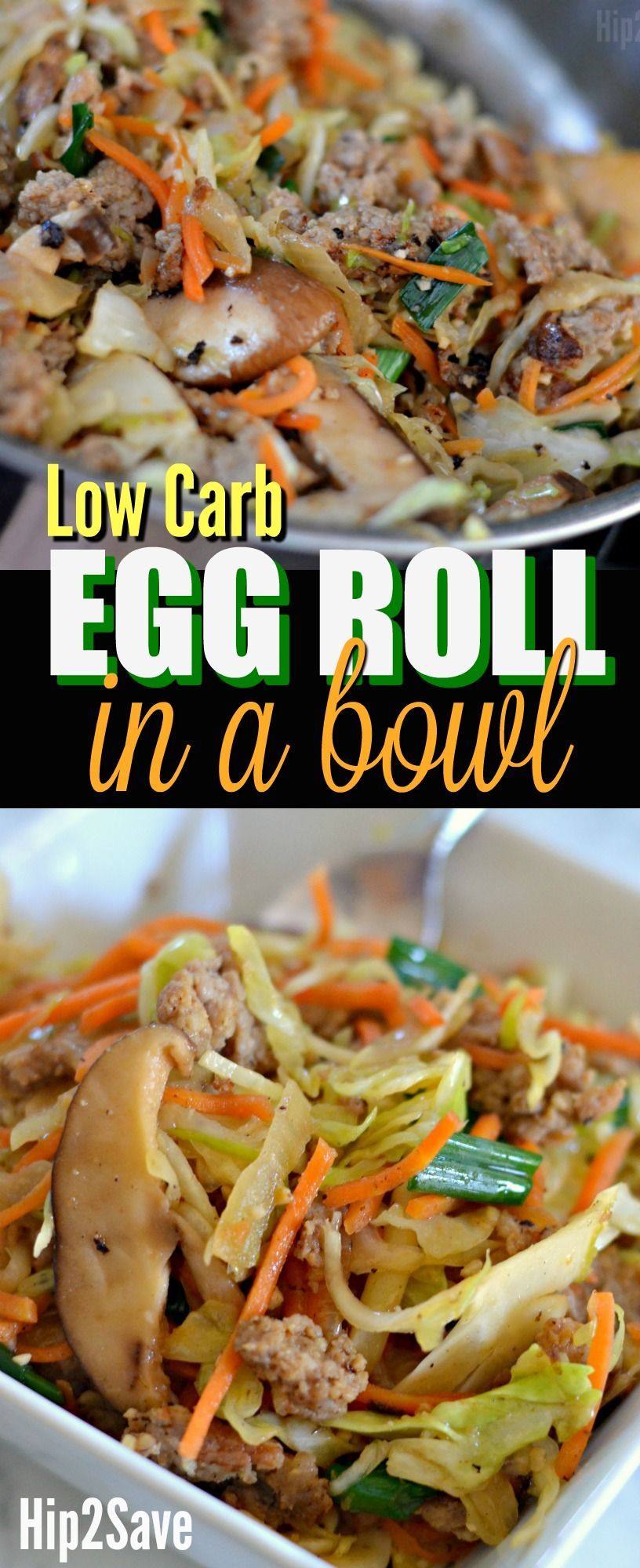 Egg Roll in a Bowl (Easy Low Carb Recipe Idea) – Hip2Save