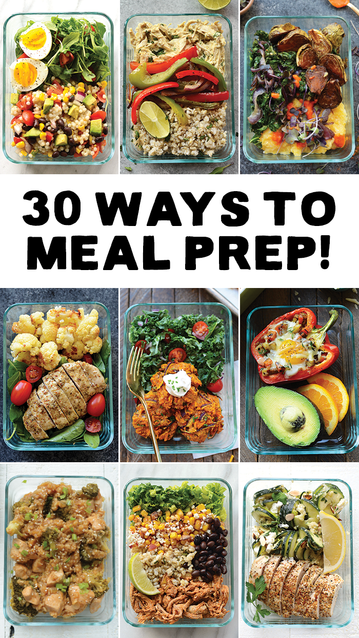 Meal Prep your way in to 2017 with 30 different ways to meal prep with recipes from Fit Foodie Finds. Get organized at the