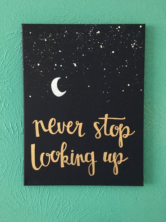 Canvas quote 9×12  never stop looking up  stars moon by AmourDeArt