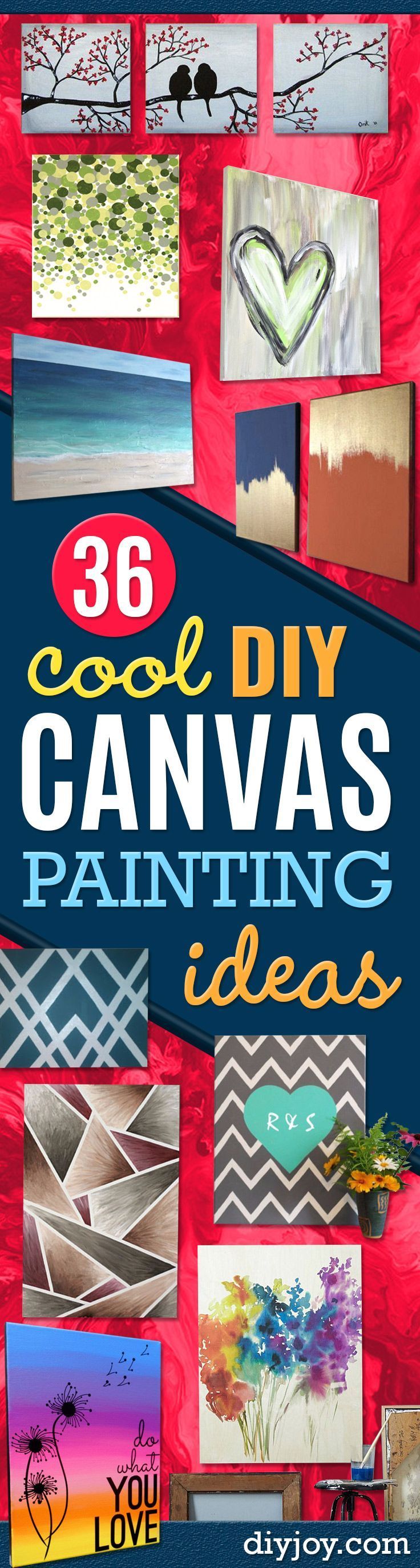 DIY Canvas Painting Ideas – Cool and Easy Wall Art Ideas You Can Make On A Budget – Creative Arts and Crafts Ideas for Adults and