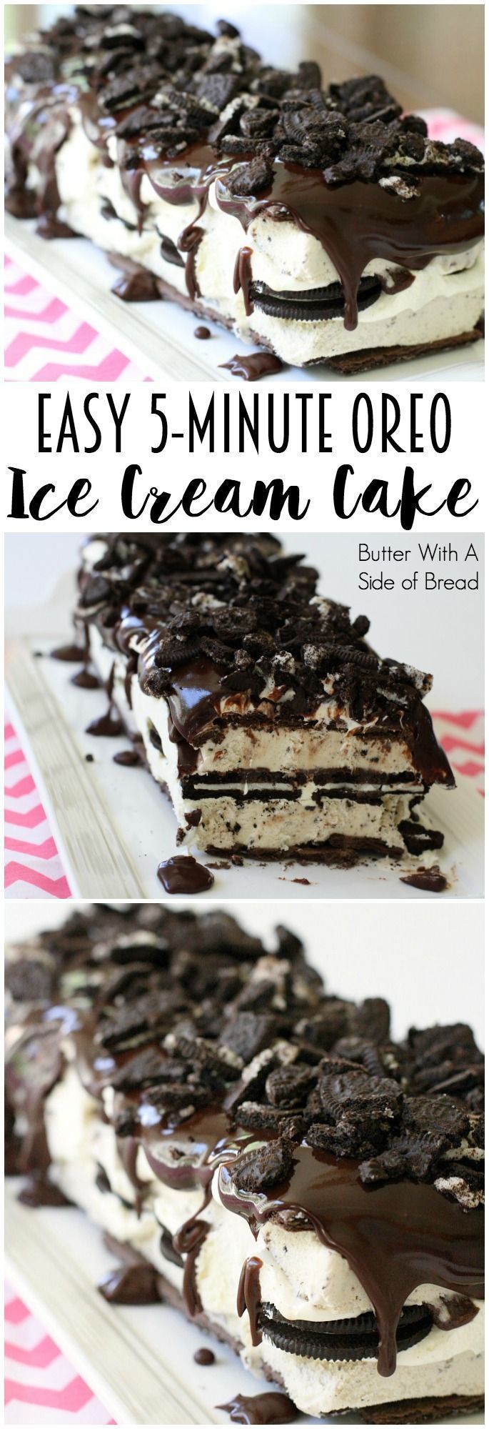 Easy 5-Minute Oreo Ice Cream Cake – Butter With A Side of Bread