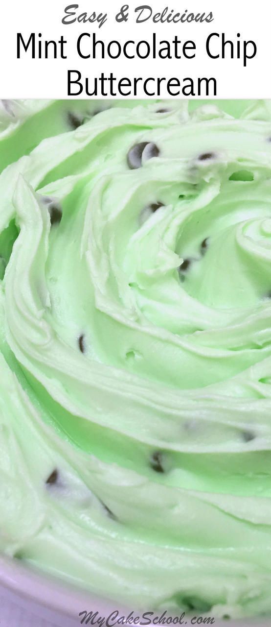 Mint Chocolate Chip Buttercream Frosting! This Easy Recipe is AMAZING with chocolate cakes and cupcakes! My Cake School