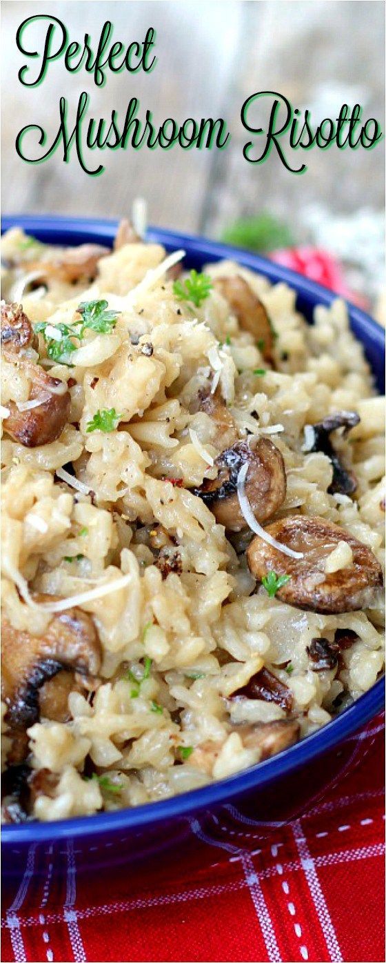Perfect Mushroom Risotto with vegan option. This is THE recipe. Just check out the comments.