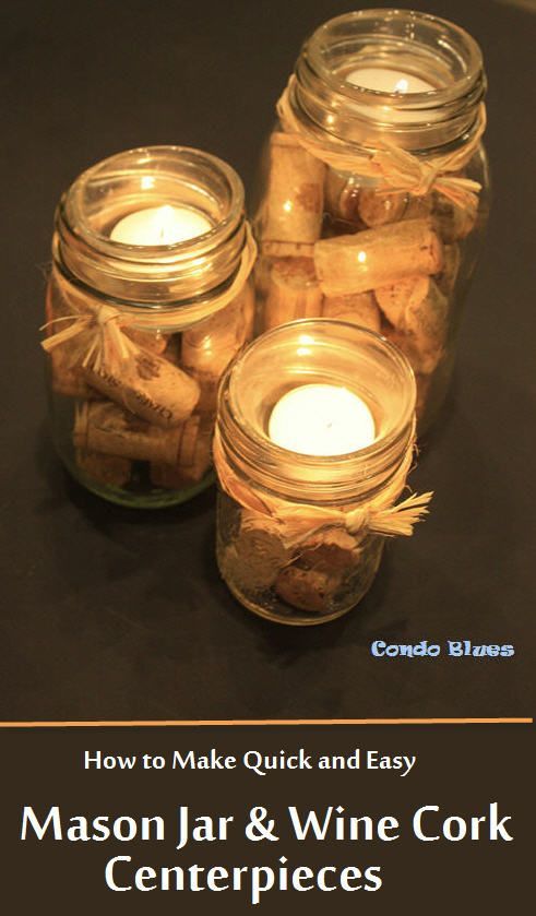 How to Make a Quick and Easy Wine Cork and Mason Jar Centerpiece -   24 cork crafts table ideas