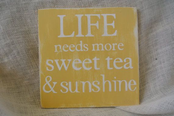 southern summer decor sweet tea and sunshine handpainted wooden sign buttercup yellow rustic subway art primitive southern sign -   25 primitive summer decor
 ideas