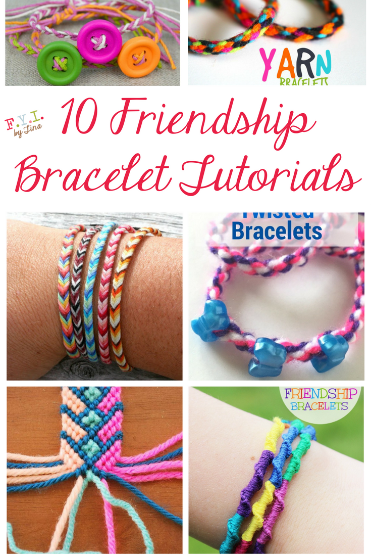 10 Friendship Bracelet Tutorials • FYI by Tina -   23 diy bracelets crochet
 ideas