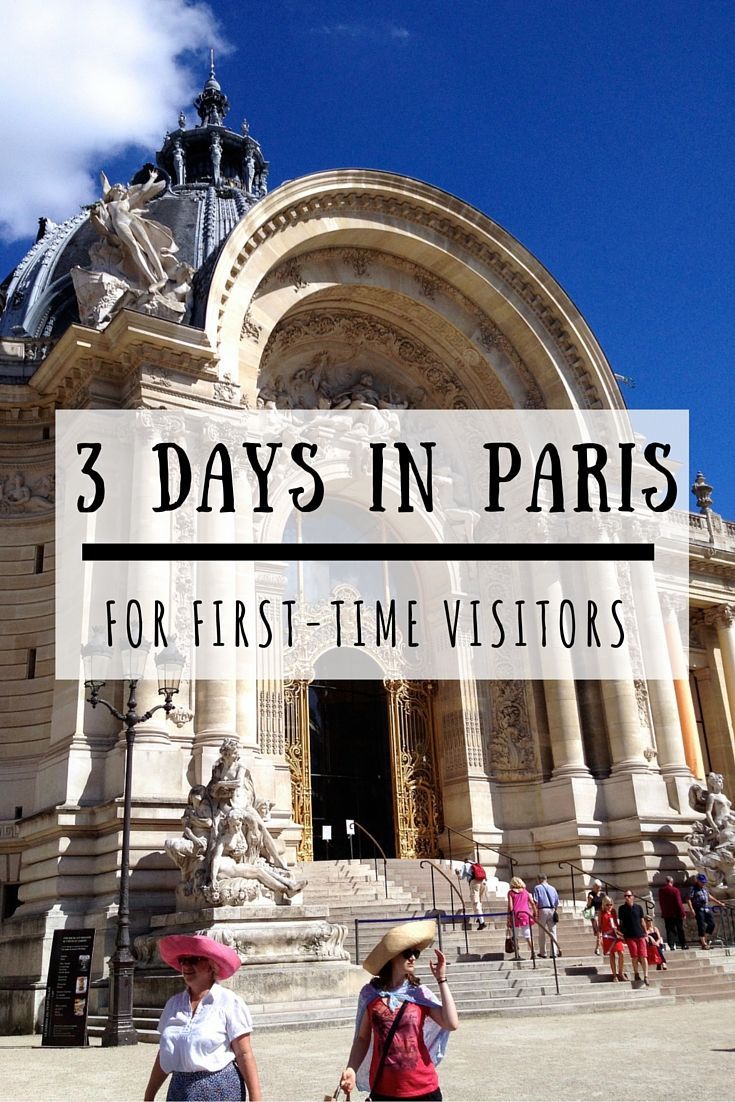3 Days in Paris for First Time Travelers -   24 3 day list
 ideas