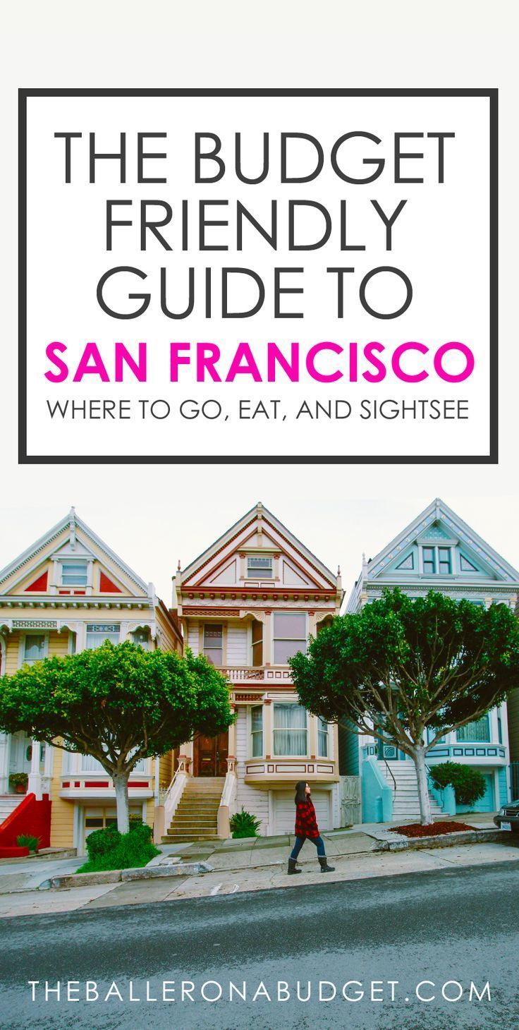 3 Days In San Francisco: The Budget-Friendly Guide -   24 3 day list
 ideas