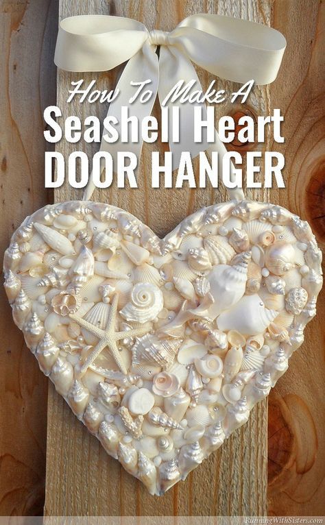 Seashell Heart Door Hanger: How To Craft With Shells -   19 seashell crafts heart
 ideas