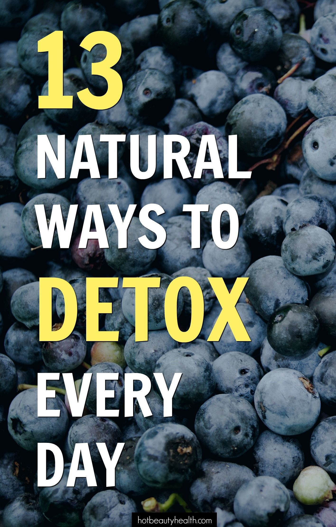 13 Natural Ways to Detox Every Day -   21 healthy fitness diet
 ideas
