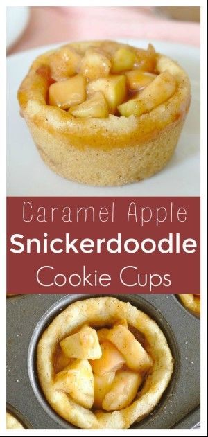 Caramel Apple Snickerdoodle Cookie Cups Recipe -   22 apple cookie recipes
 ideas