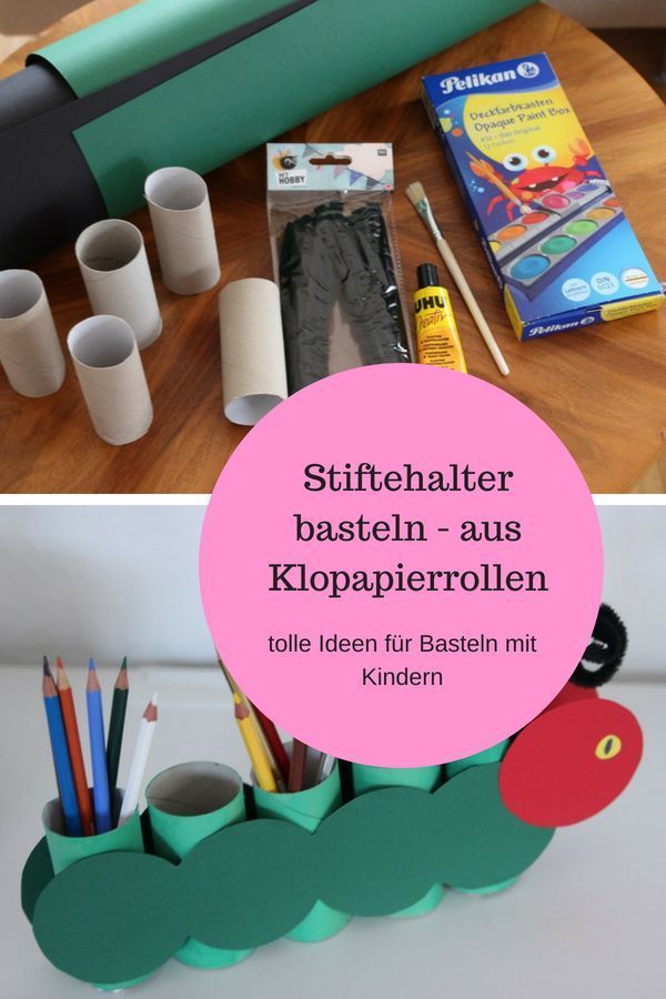 Stiftehalter basteln mit Kindern aus Klopapierrollen - Raupe Nimmersatt -   22 diy basteln sommer
 ideas