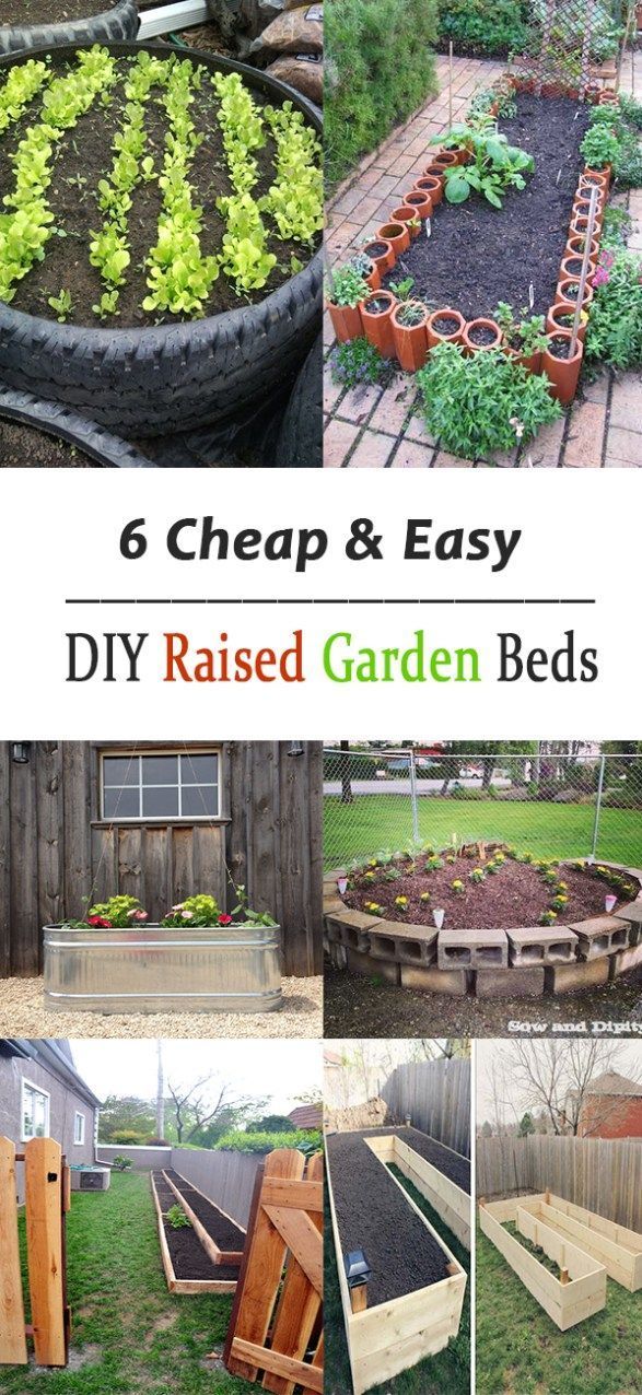 6 Cheap Easy DIY Raised Garden Beds #cheapraisedbeds -   23 cheap raised garden
 ideas