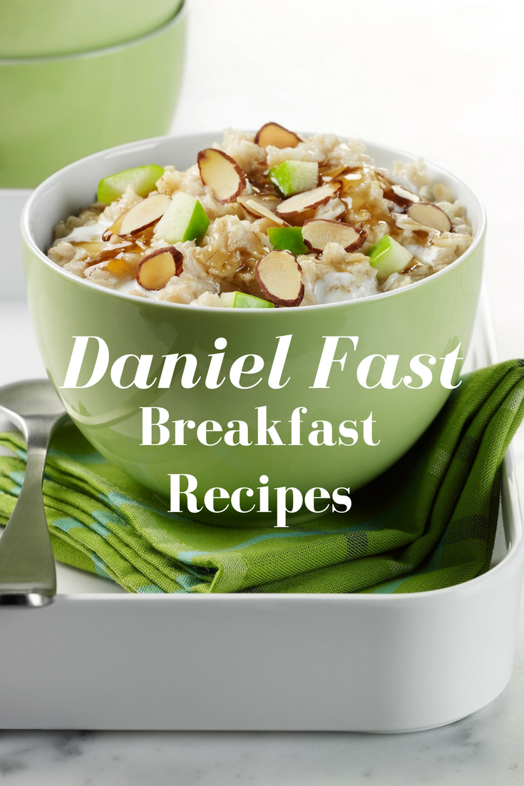 15 of the Best Daniel Fast Breakfast Recipes -   23 fast diet breakfast
 ideas