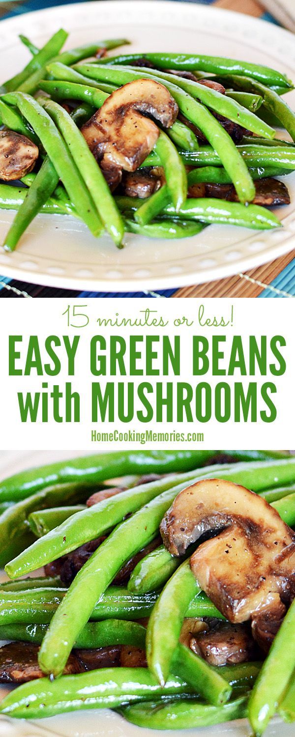 Easy Green Beans with Mushrooms recipe takes 15 minutes or less for a quick side dish with only 3 ingredients: fresh green beans, mushrooms, and butter. -   23 fresh mushroom recipes
 ideas